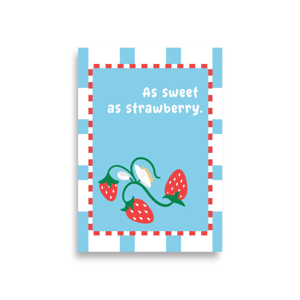 As Sweeth As Strawberry - Wall Print