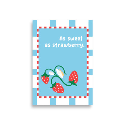 As Sweeth As Strawberry - Wall Print